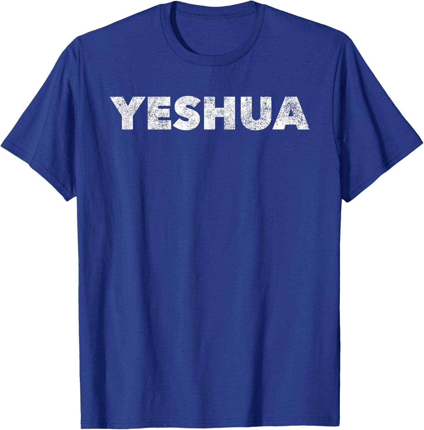 Yeshua - Hebrew Name of Jesus - Christian Messianic Jew T-Shirt - T-Shirt | Royal