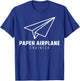 Funny Paper Airplane T-Shirt - T-Shirt | Royal