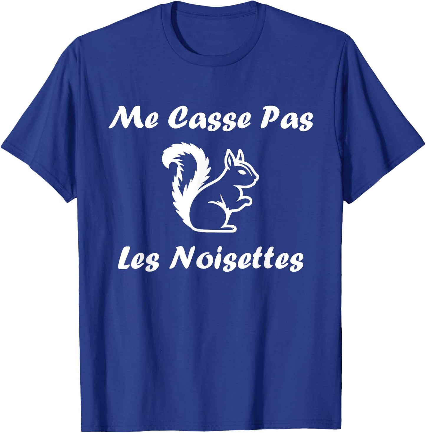 Funny Animals Squirrel Me casse pas les hazelnuts , Black, S T-Shirt - T-Shirt | Royal