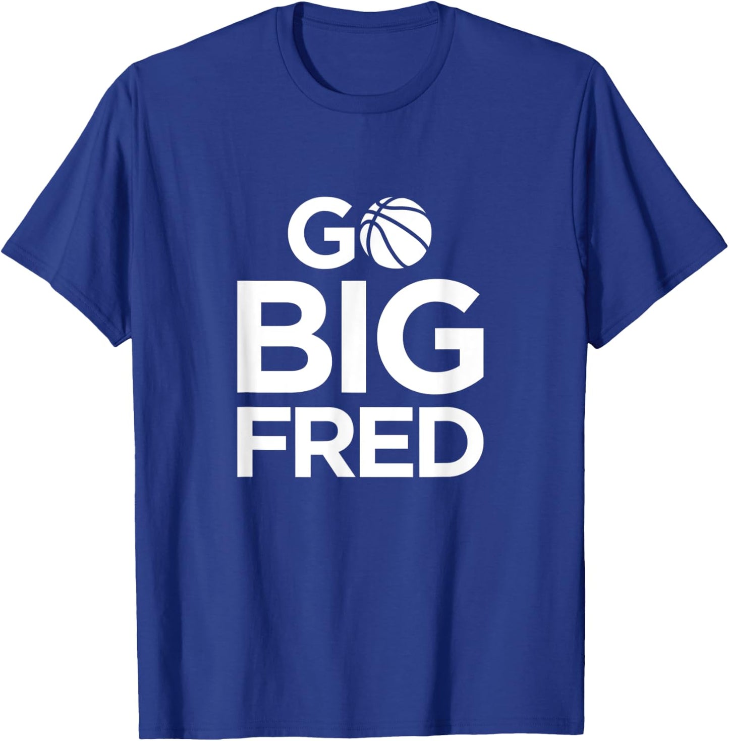 Go Big Fred T-Shirt - T-Shirt | Royal