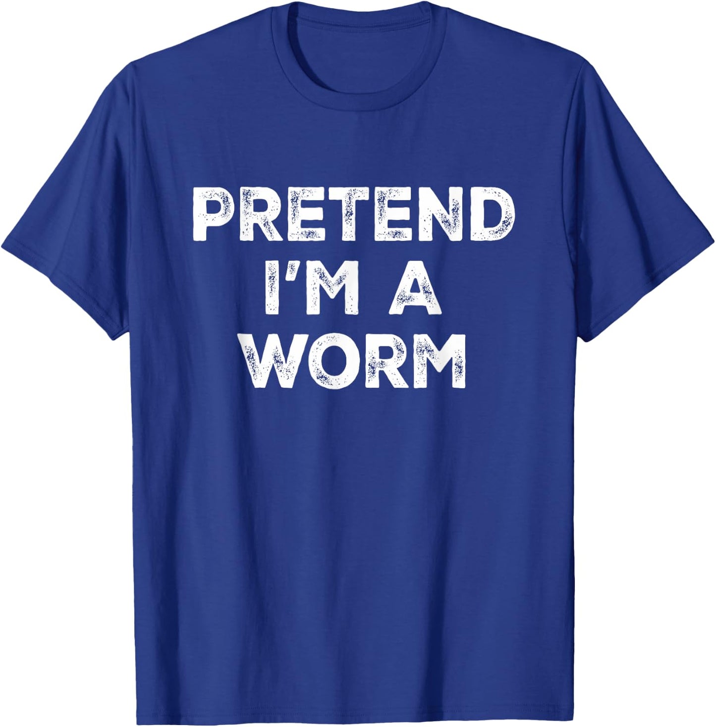 Pretend I'm A Worm Lazy Halloween Costume T-Shirt - T-Shirt | Royal