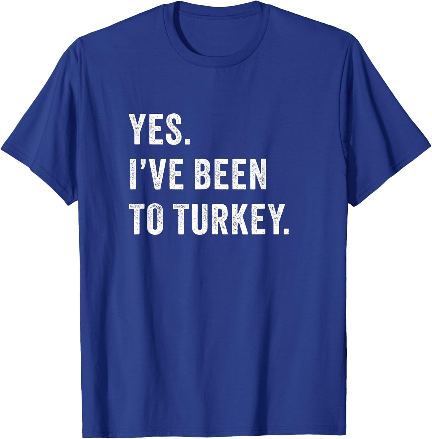 Yes i've been to Turkey - Hair transplant T-Shirt - T-Shirt | Royal