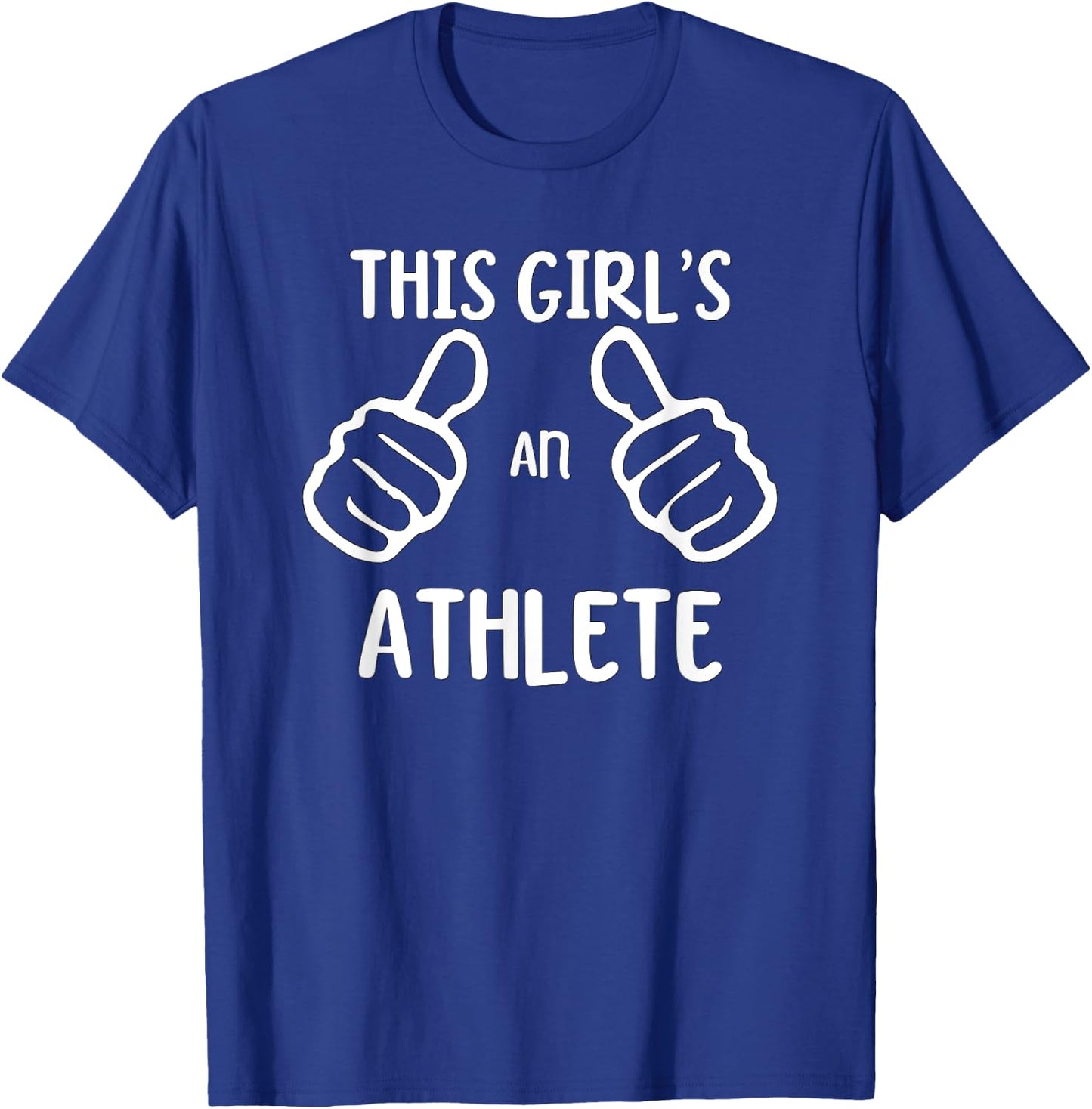 Funny Athletic Athlete This Girl's an Athlete T-Shirt - T-Shirt | Royal