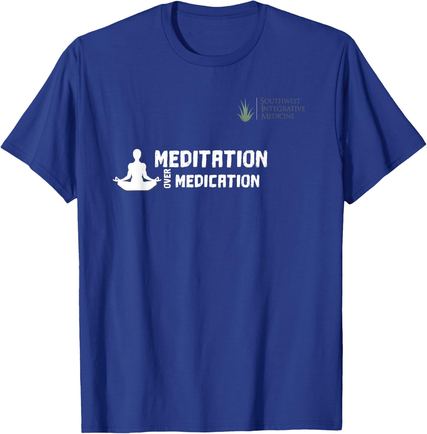 Meditation Over Medication T-Shirt - T-Shirt | Royal