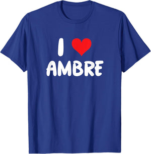 I Love Ambre - Cœur T-Shirt - T-Shirt | Royal