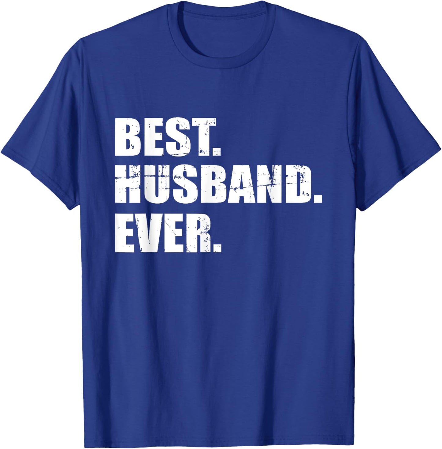 Best husband ever T-Shirt - T-Shirt | Royal