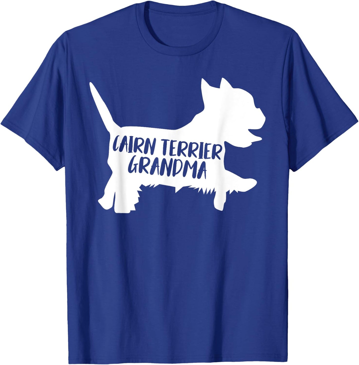 Cairn Terrier Grandma Funny Cairn Terrier Owner Dog Lover T-Shirt - T-Shirt | Royal