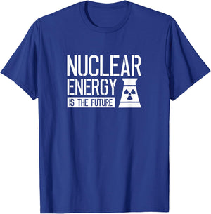 Nuclear energy is the future Fusion Power Atom T-Shirt - T-Shirt | Royal