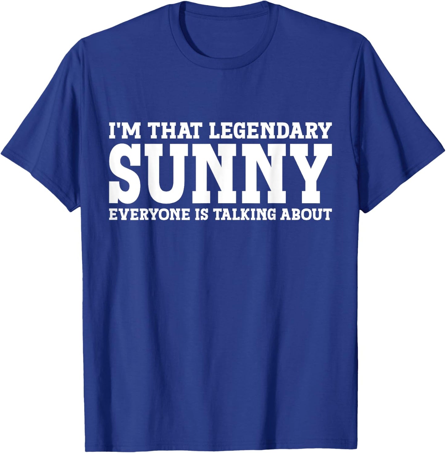 Sunny Personal Name First Name Funny Sunny T-Shirt - T-Shirt | Royal