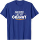 Awesome Like My Granny T-Shirt - T-Shirt | Royal