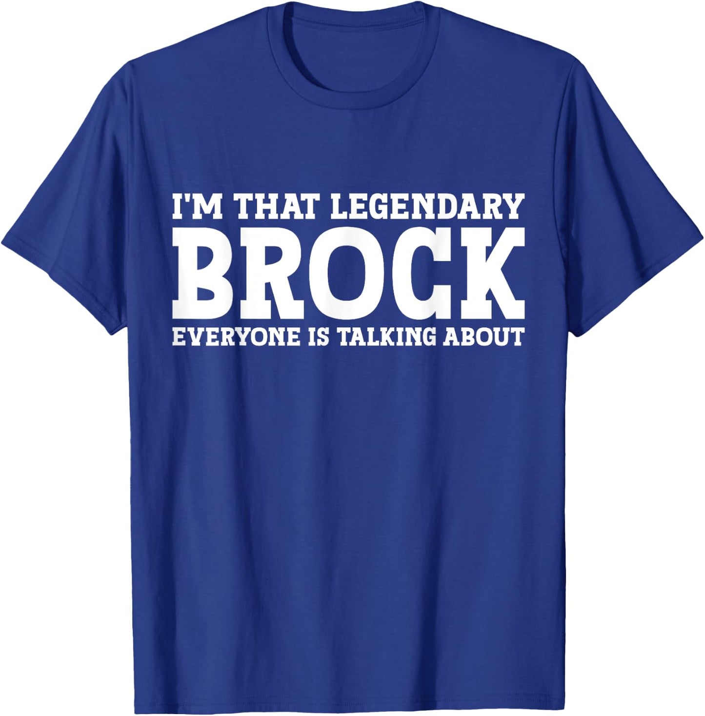 Brock Personal Name Funny Brock T-Shirt - T-Shirt | Royal