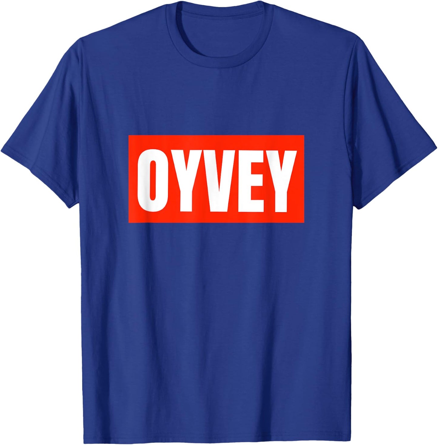 Oy Vey It's An Oy Vey Day Jewish Yiddish Kosher Gym Yenta T-Shirt - T-Shirt | Royal