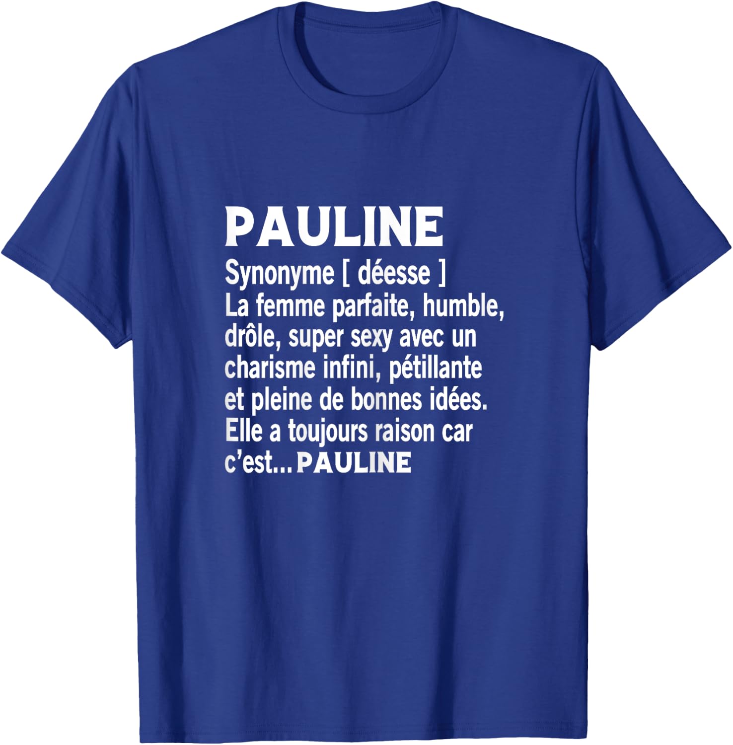 Woman Humor Personalized Gift Pauline Name Definition , Black T-Shirt - T-Shirt | Royal