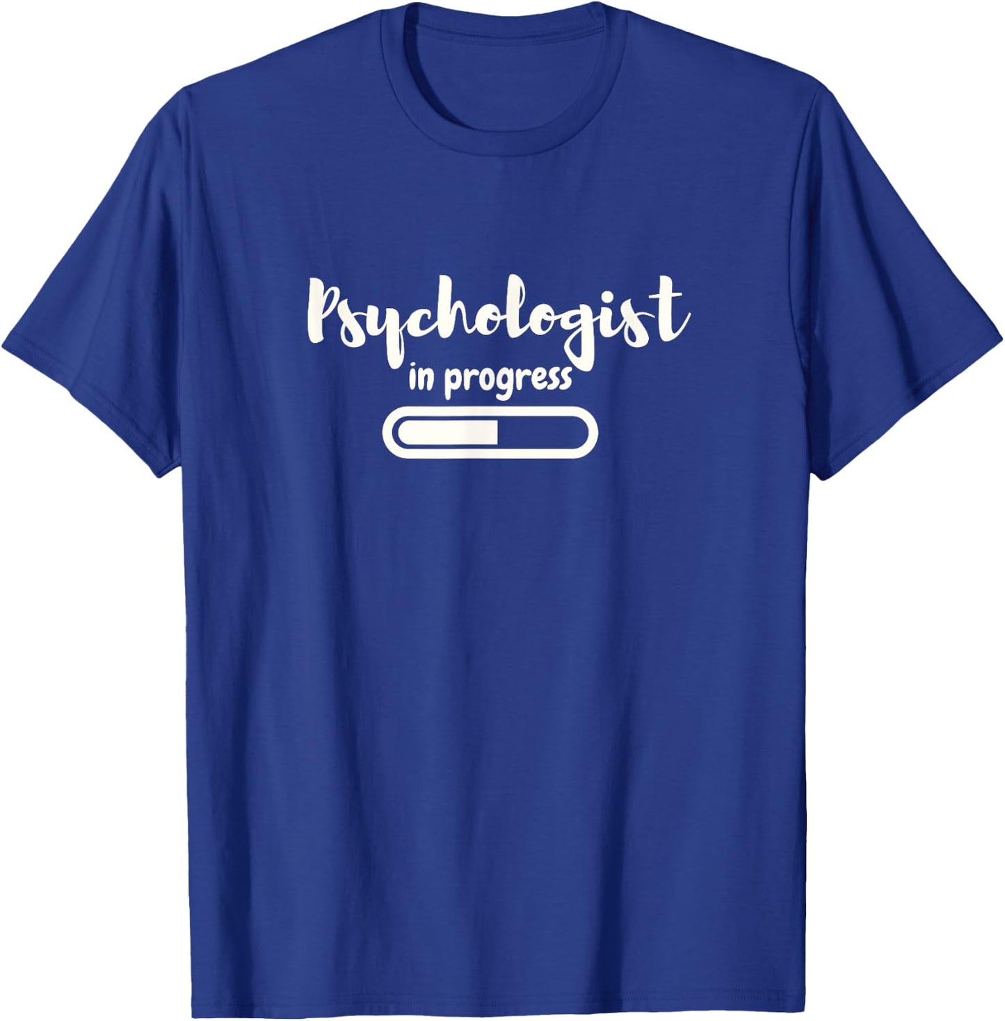 Psychologist in progress Future Psychologist Gift Student T-Shirt - T-Shirt | Royal