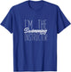 I am the swimming instructor Swimmer Coach Swim Teacher T-Shirt - T-Shirt | Royal