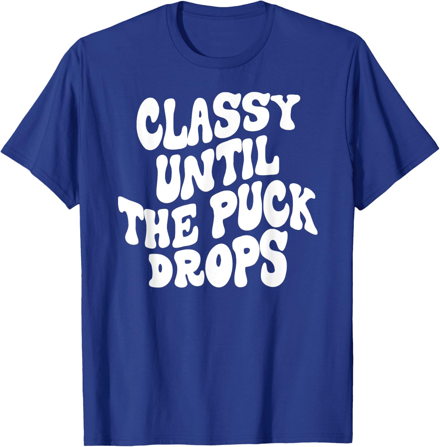 Hocky Lover Hockey Mom Retro Groovy Funny Classy Until the P T-Shirt - T-Shirt | Royal