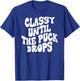 Hocky Lover Hockey Mom Retro Groovy Funny Classy Until the P T-Shirt - T-Shirt | Royal