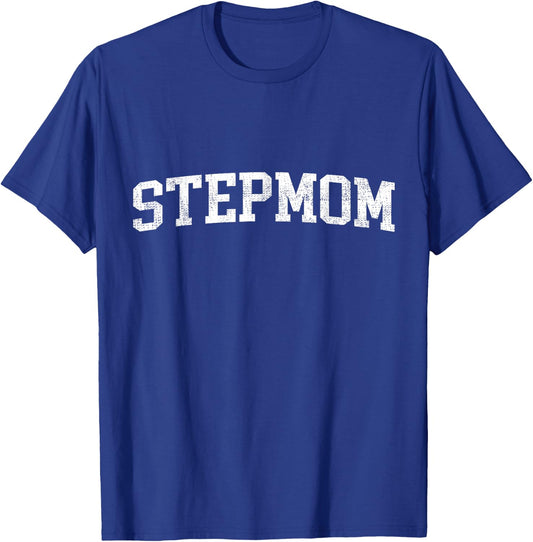 Stepmom Classic Bold Font Stepmom Birthday Gift T-Shirt - T-Shirt | Royal