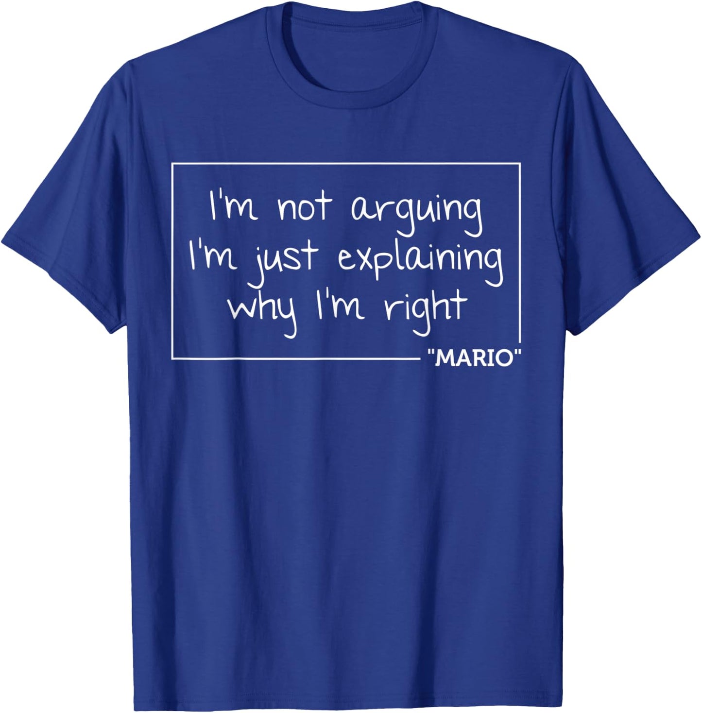 MARIO Quote Funny Birthday Personalized Name Gift T-Shirt - T-Shirt | Royal