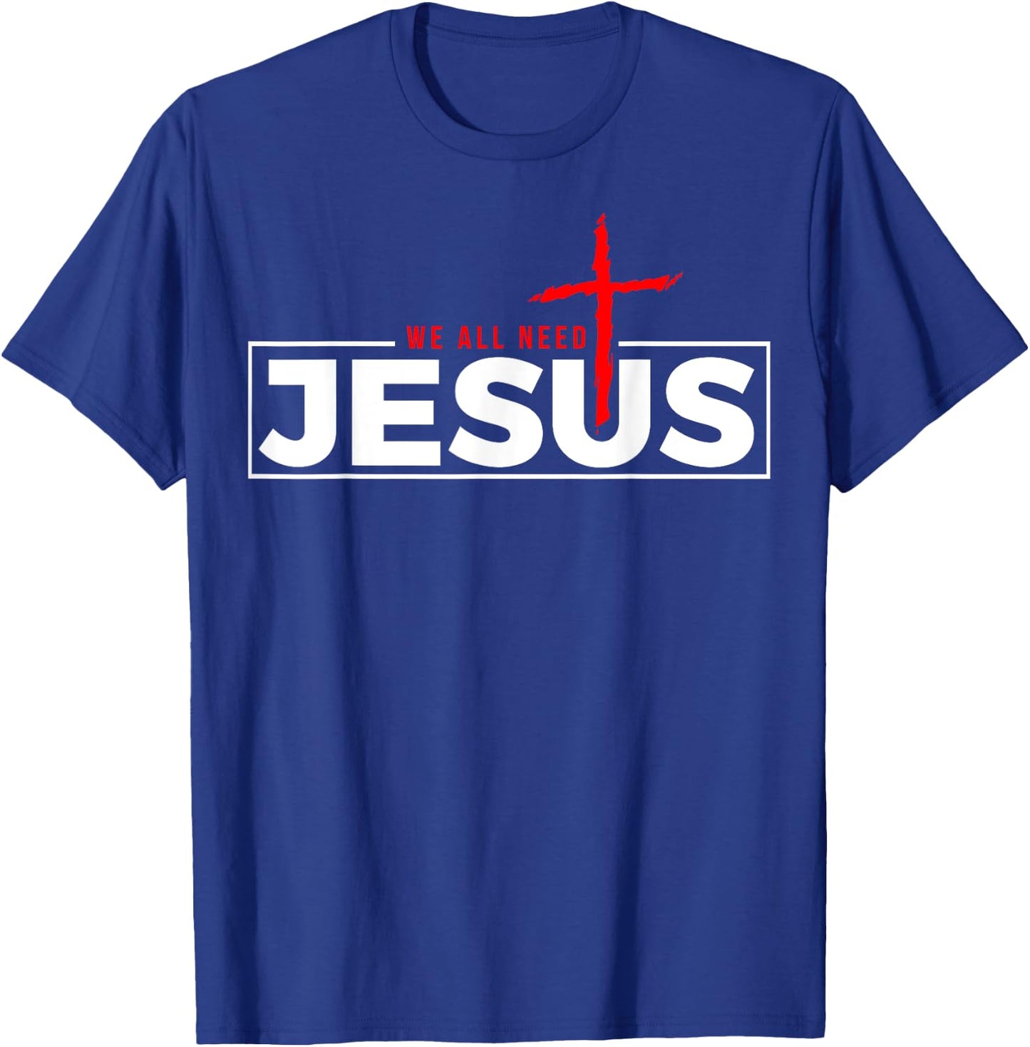 Jesus Christ and Faith Christian Bible and Love Jesus T-Shirt - T-Shirt | Royal