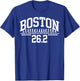 Boston 26.2 Running Marathon Finisher Celebration Runner Run T-Shirt - T-Shirt | Royal