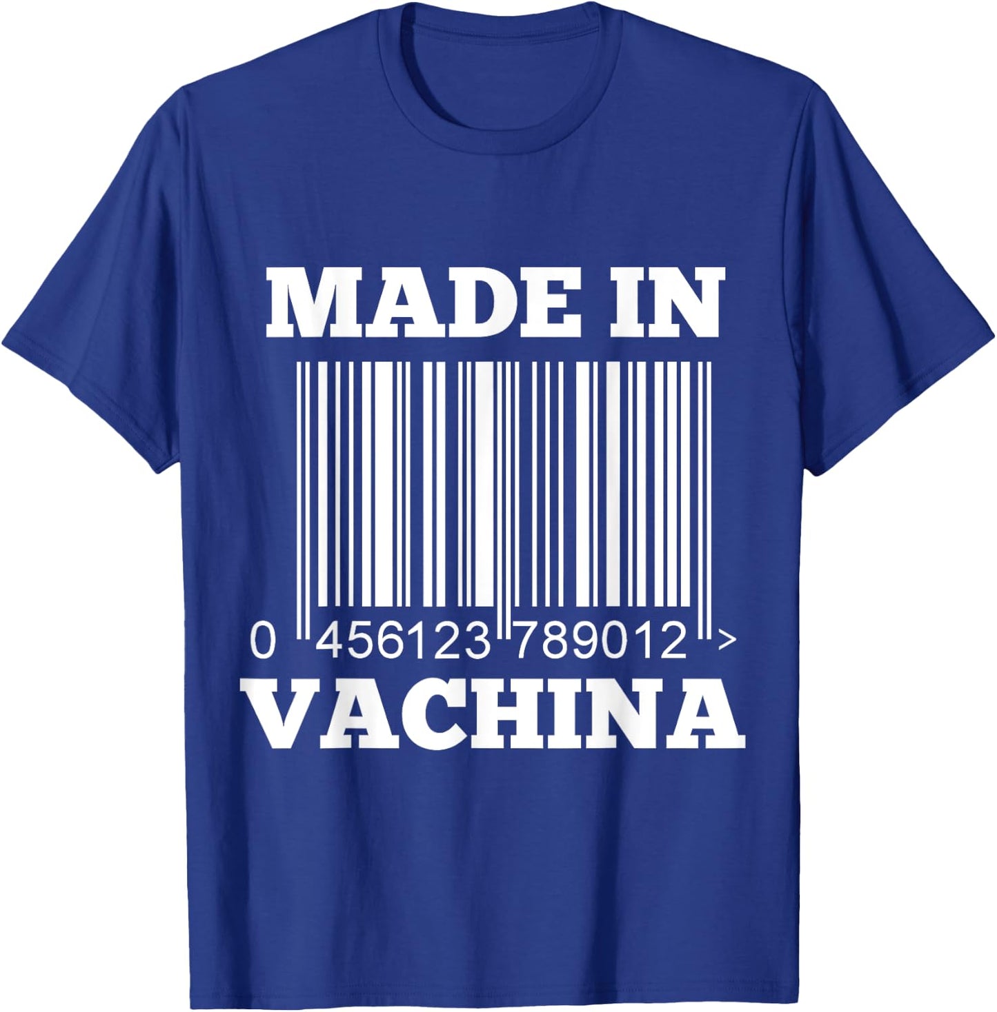 Made in Vachina - (Funny ) T-Shirt - T-Shirt | Royal