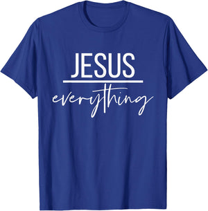 Jesus Over Everything Religious Christian Christ Our Lord T-Shirt - T-Shirt | Royal