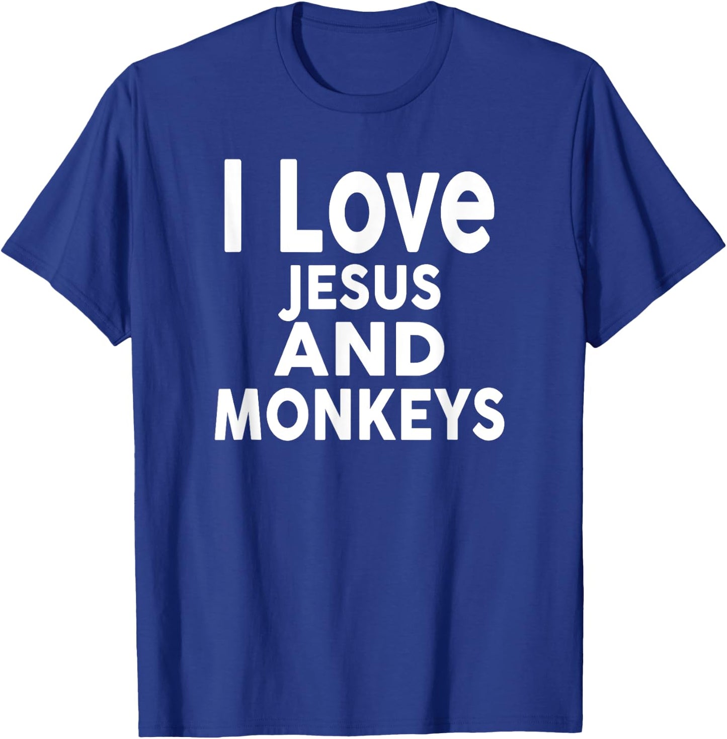 I Love Jesus and MONKEYS Funny MONKEY T-Shirt - T-Shirt | Royal