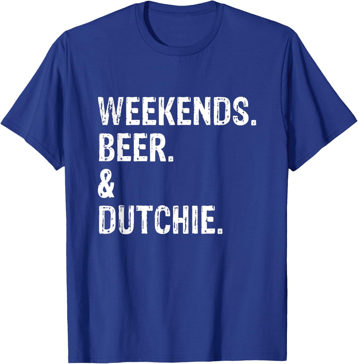 Weekends Beer and Dutchie Funny Summer Dutch Shepherd Dog Men Women T-Shirt - T-Shirt | Royal