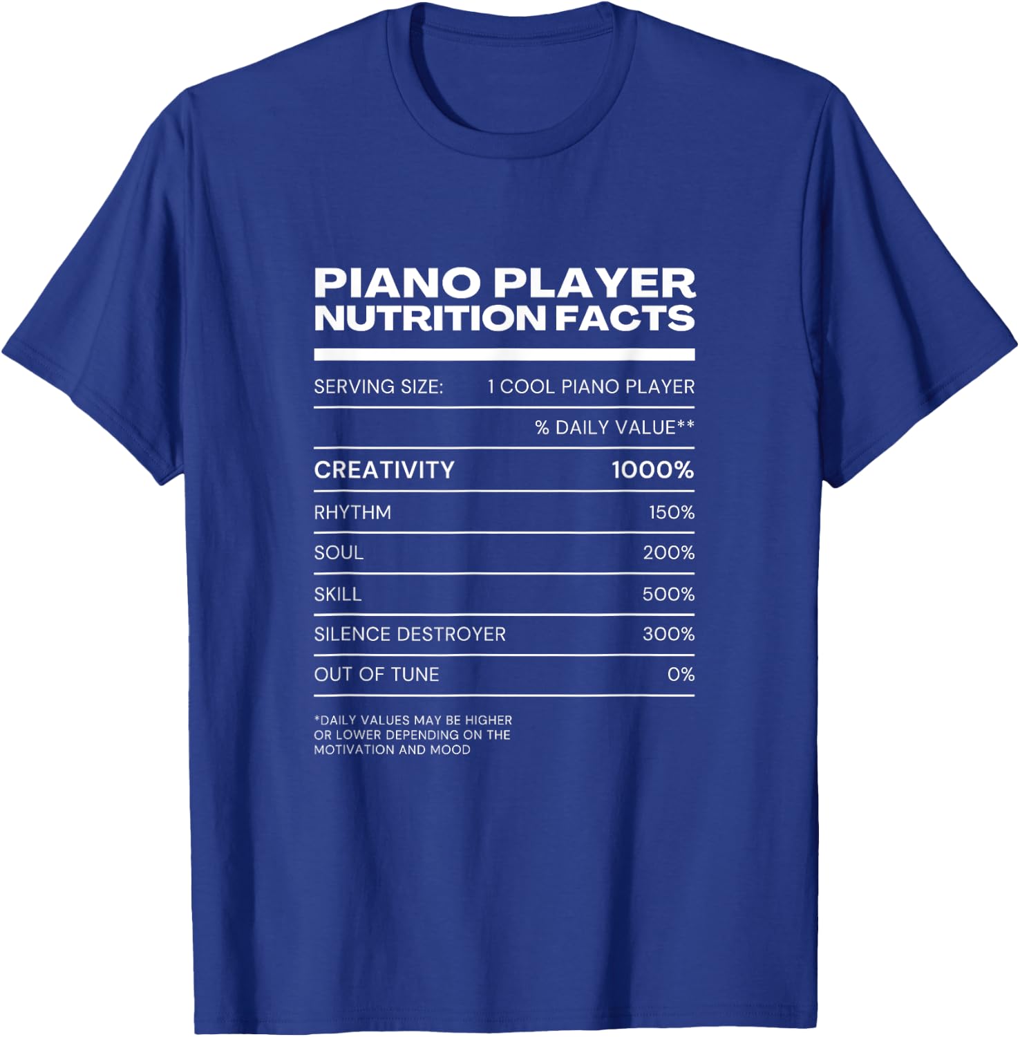 Piano Player Nutrition Facts Pianist Keyboards T-Shirt - T-Shirt | Royal