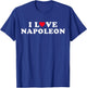I Love Napoleon Matches My Boyfriend's Name Napoleon , Black, S T-Shirt - T-Shirt | Royal
