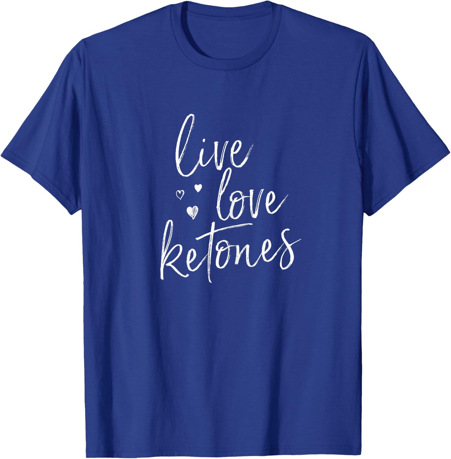 Live Love Ketones Keto Shirt Ketogenic Diet Low Carb T T-Shirt - T-Shirt | Royal