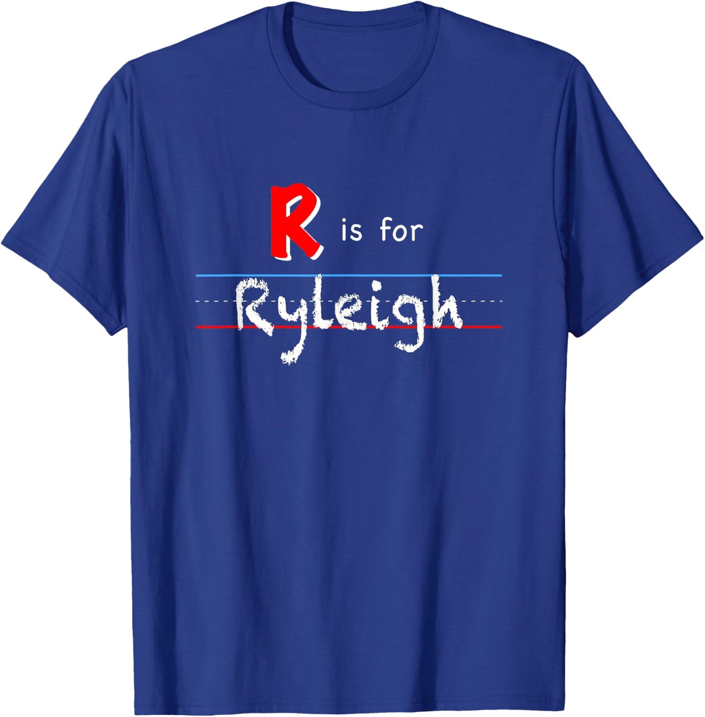 R Is For Ryleigh, girls custom personalized name kids school T-Shirt - T-Shirt | Royal