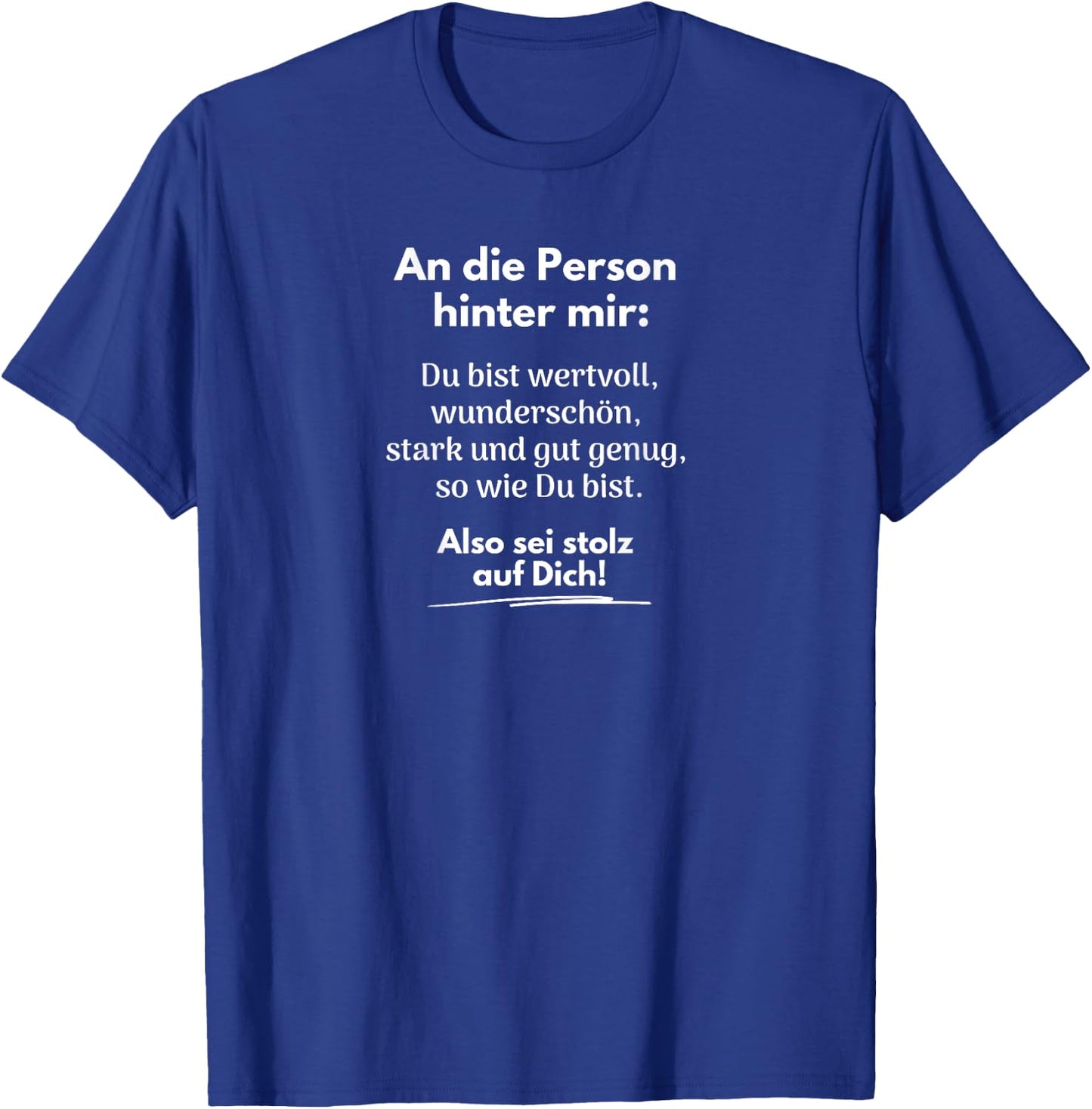 Du bist gut genug! T-Shirt - T-Shirt | Royal