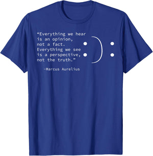 Stoic quote by Marcus Aurelius, Stoicism Philosophy Opinion T-Shirt - T-Shirt | Royal
