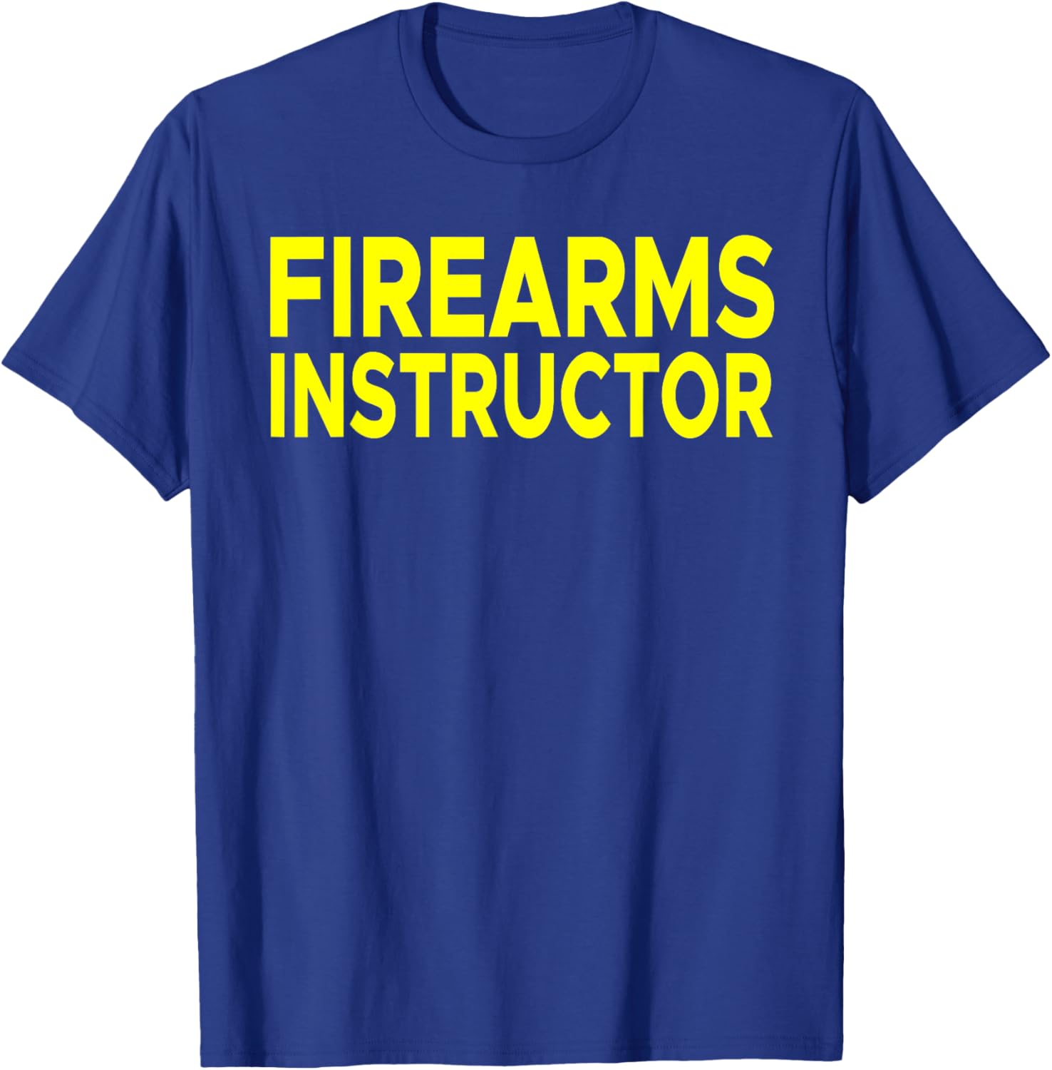 Firearms Instructor Shirt Range Gun Safety Firearm Shooting T-Shirt - T-Shirt | Royal