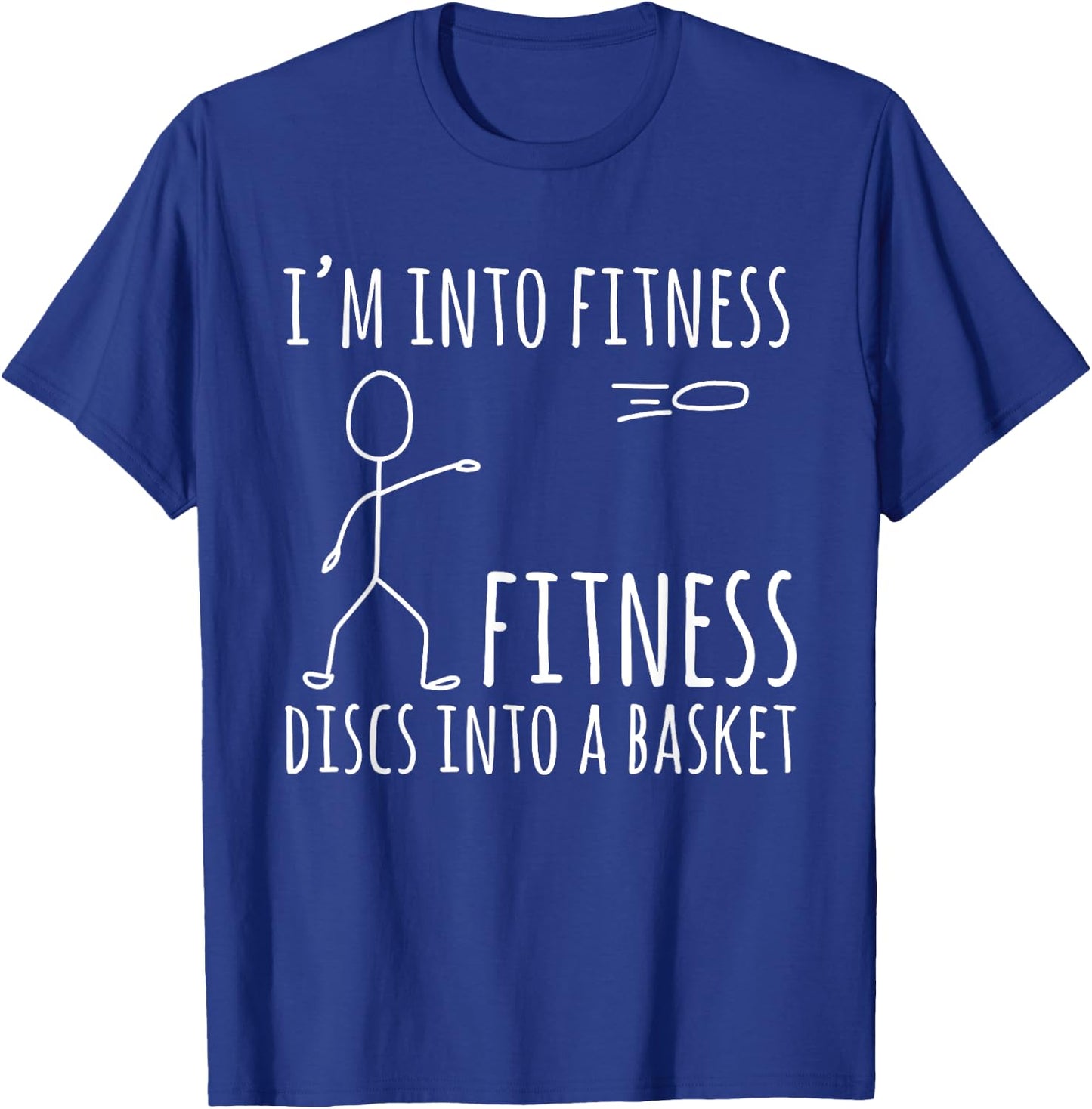 Men Disc Golf Player Sport Frisbee Clothing -Adults Black Small Disc Golf Fitness Discs Into A Basket Funny T-Shirt - T-Shirt | Royal