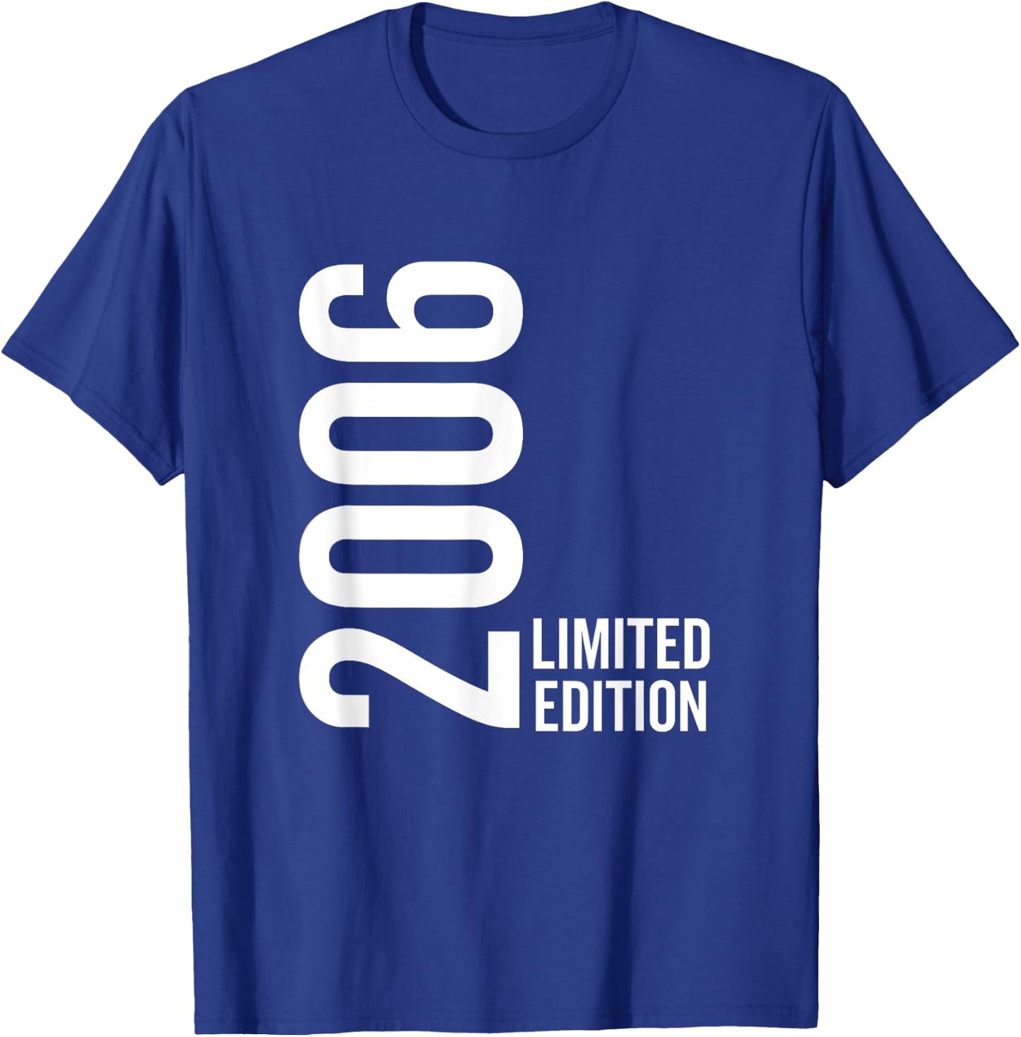 Born in 2006 Limited Edition Funny Age Birthday T-Shirt - T-Shirt | Royal