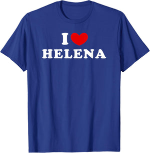 I Love Helena, J'Aime Helena , Black, S T-Shirt - T-Shirt | Royal