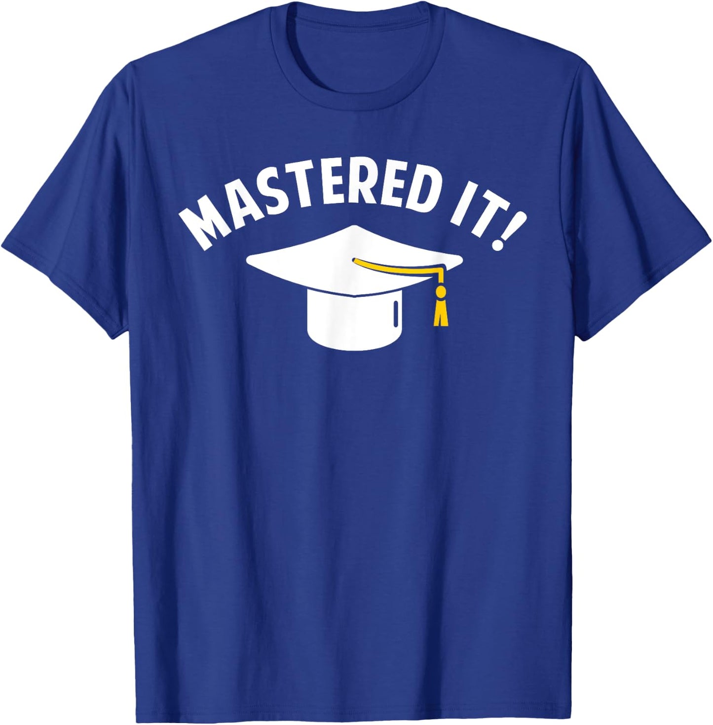 Cool Masters Degree Graduation Women Masters Degree T-Shirt - T-Shirt | Royal