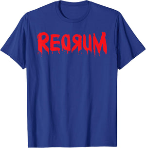 Redrum T Shirt Scary Creepy Bloody Halloween T Shirt T-Shirt - T-Shirt | Royal