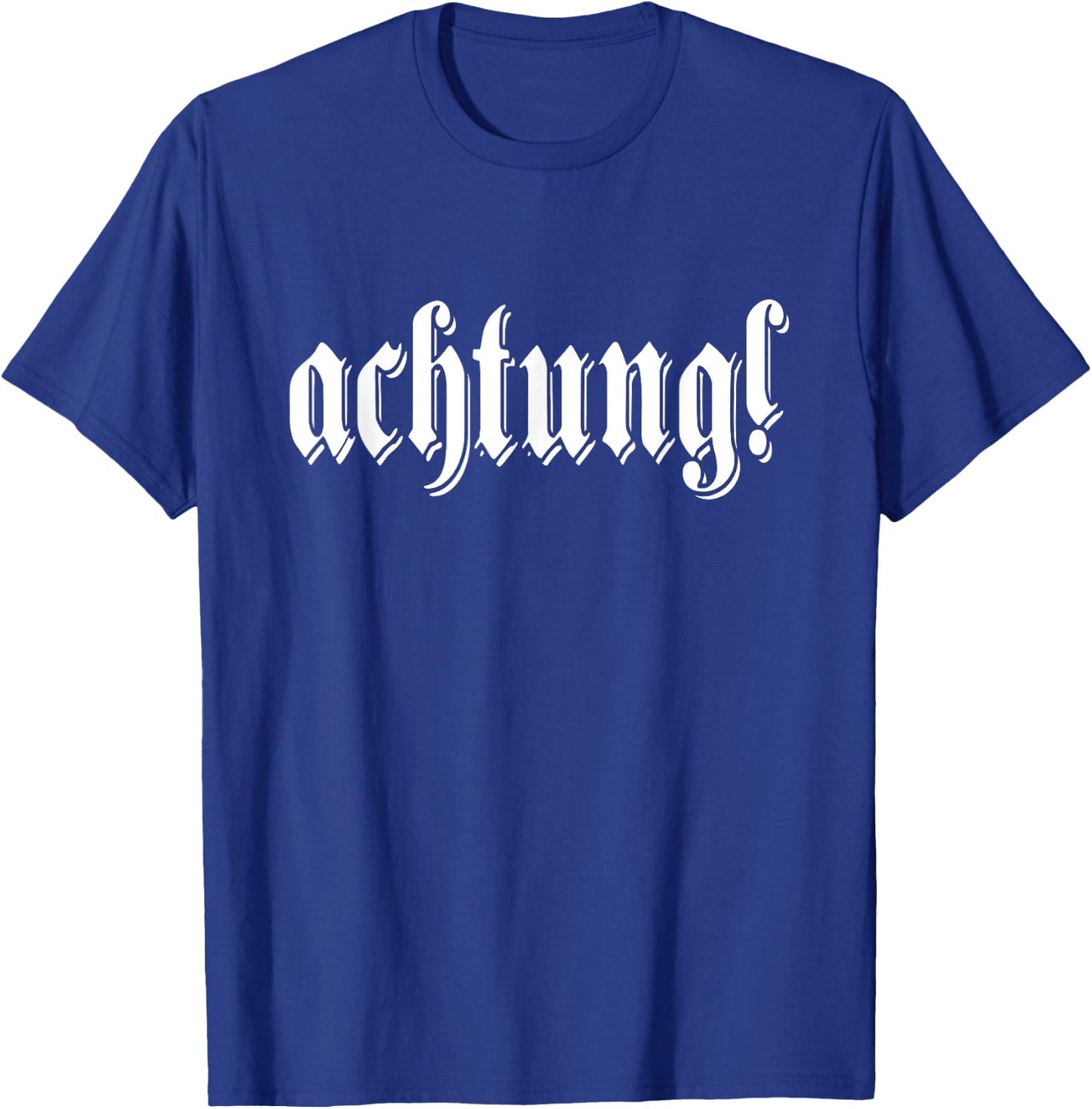 achtung! Deutschland German Word Germany German T-Shirt - T-Shirt | Royal