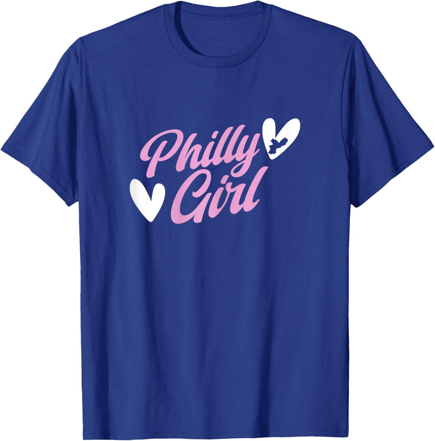 Philadelphia Pennsylvania Philly Girl T-Shirt - T-Shirt | Royal