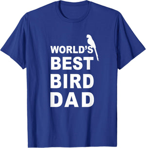 Bird Dad Shirt - Gift Bird Dad T-Shirt - T-Shirt | Royal