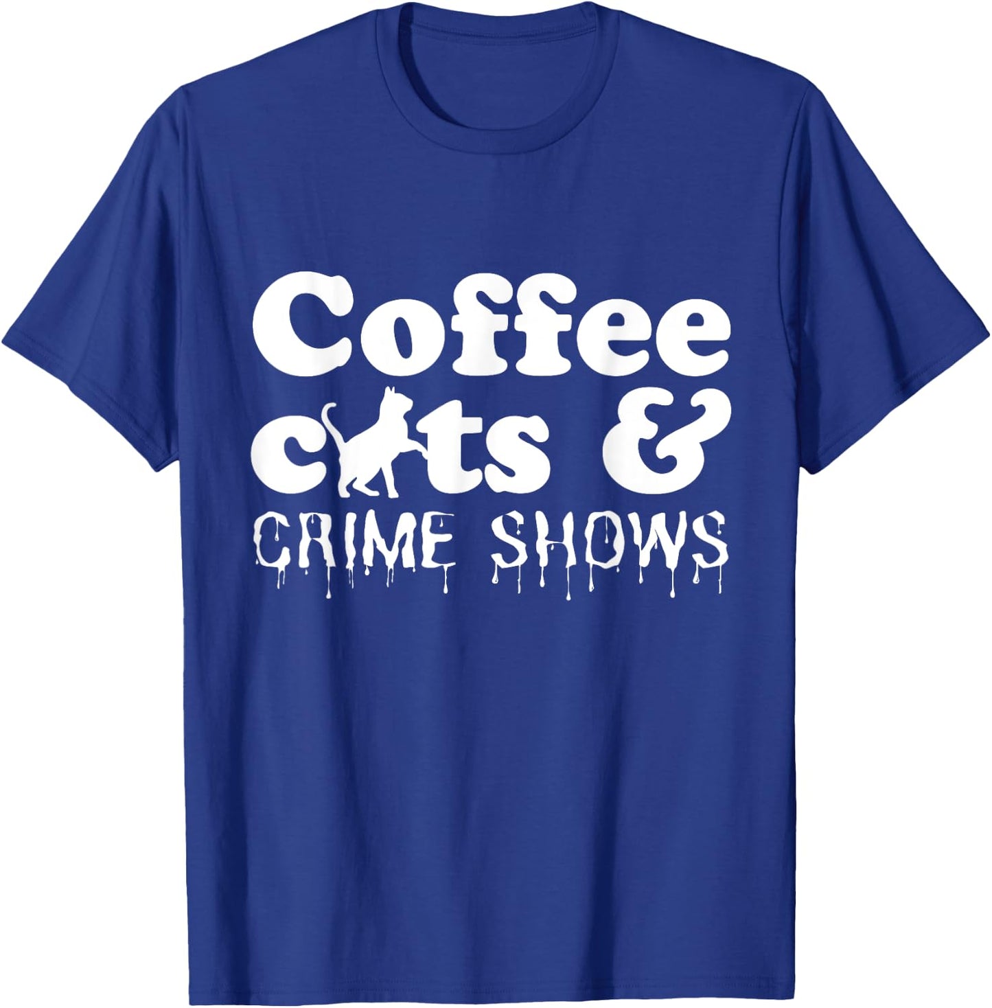 Funny Coffee Cats Crime Shows Murder Mystery Halloween T-Shirt - T-Shirt | Royal
