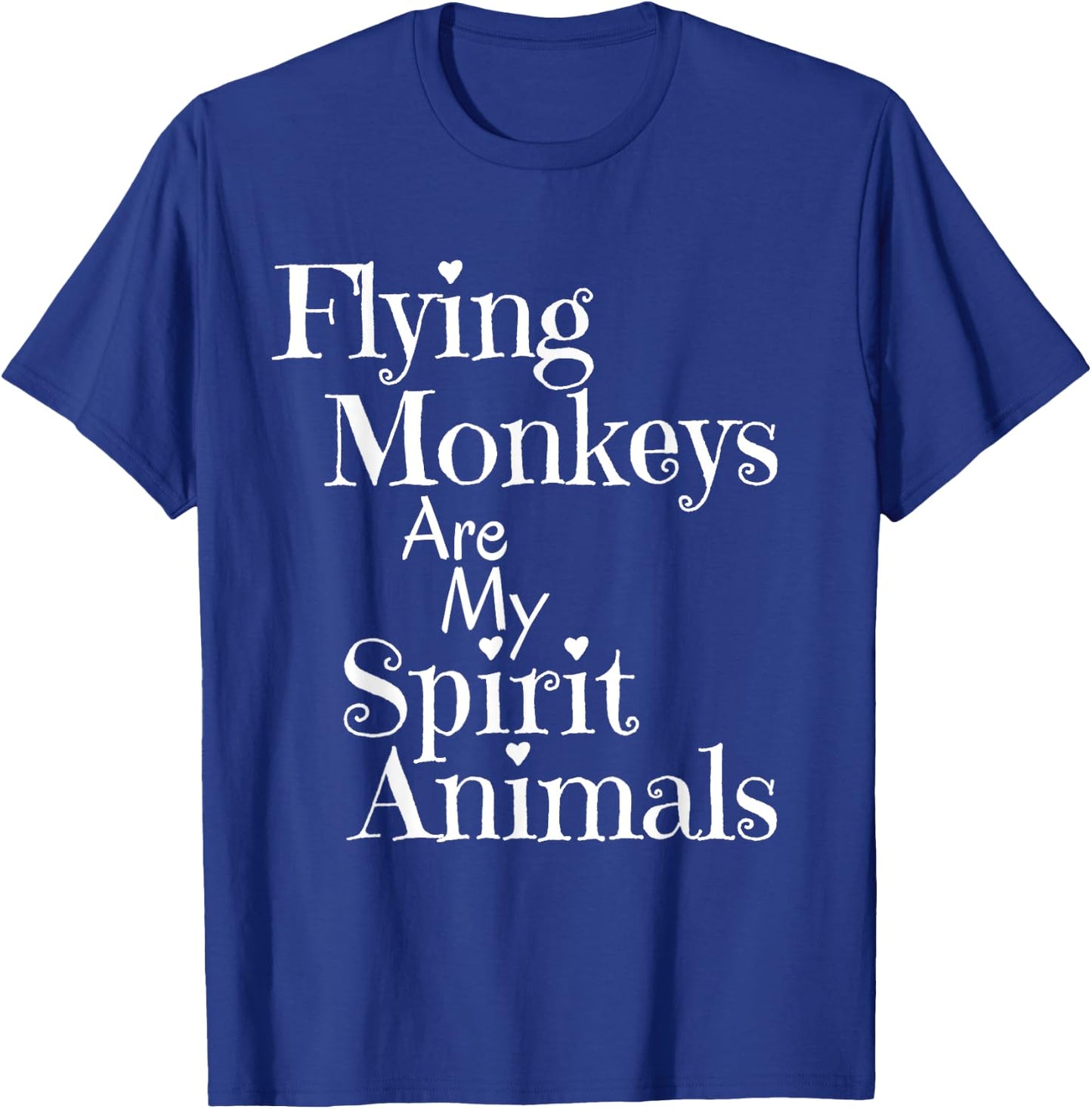 Wizard of Oz Humor Flying Monkeys Spirit Animal Shirt T-Shirt - T-Shirt | Royal