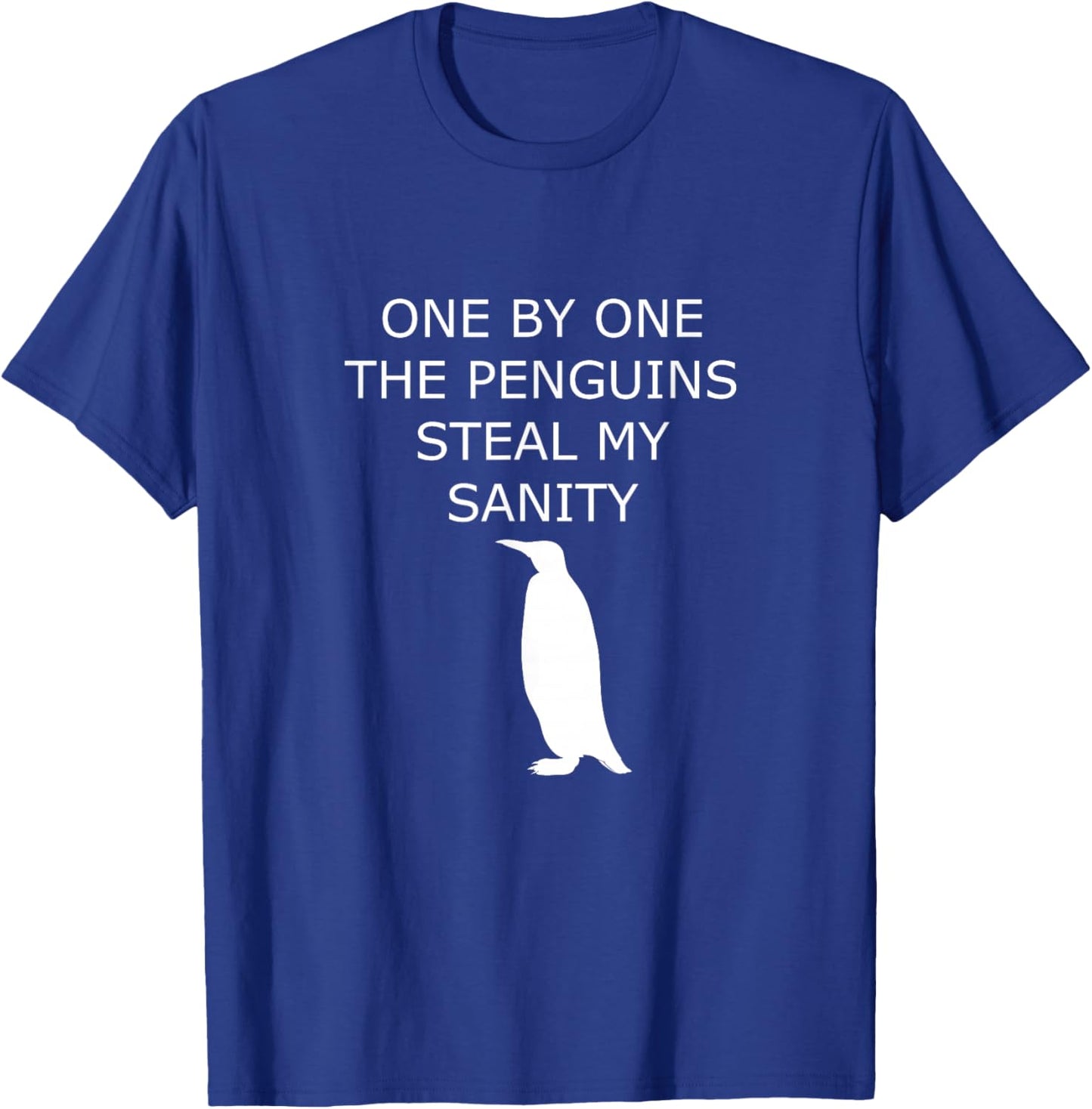 Penguins Steal My Sanity Graphic T-Shirt - T-Shirt | Royal