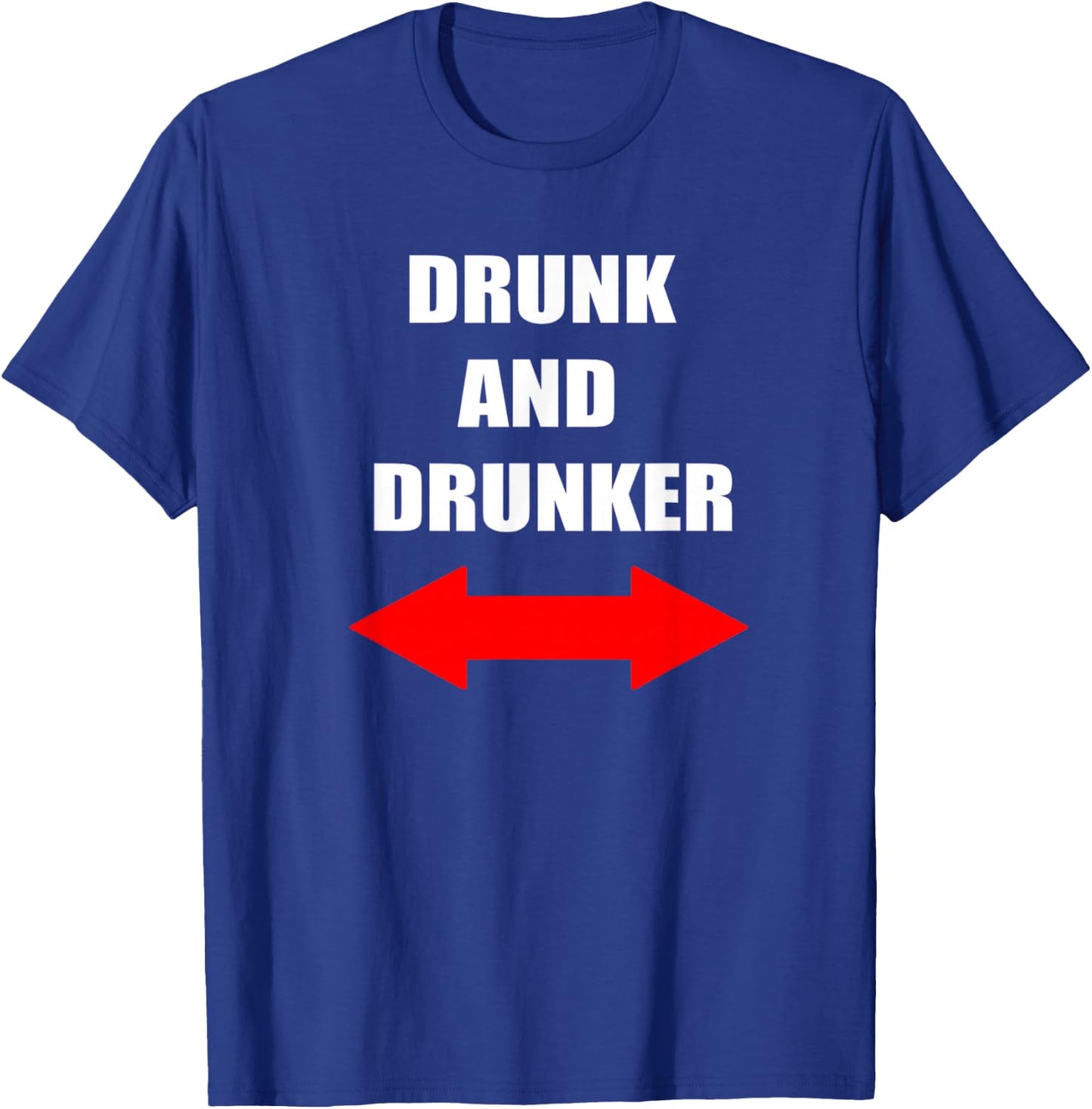 Funny Cruise Alcohol Drinking Drunk and Drunker T-Shirt - T-Shirt | Royal