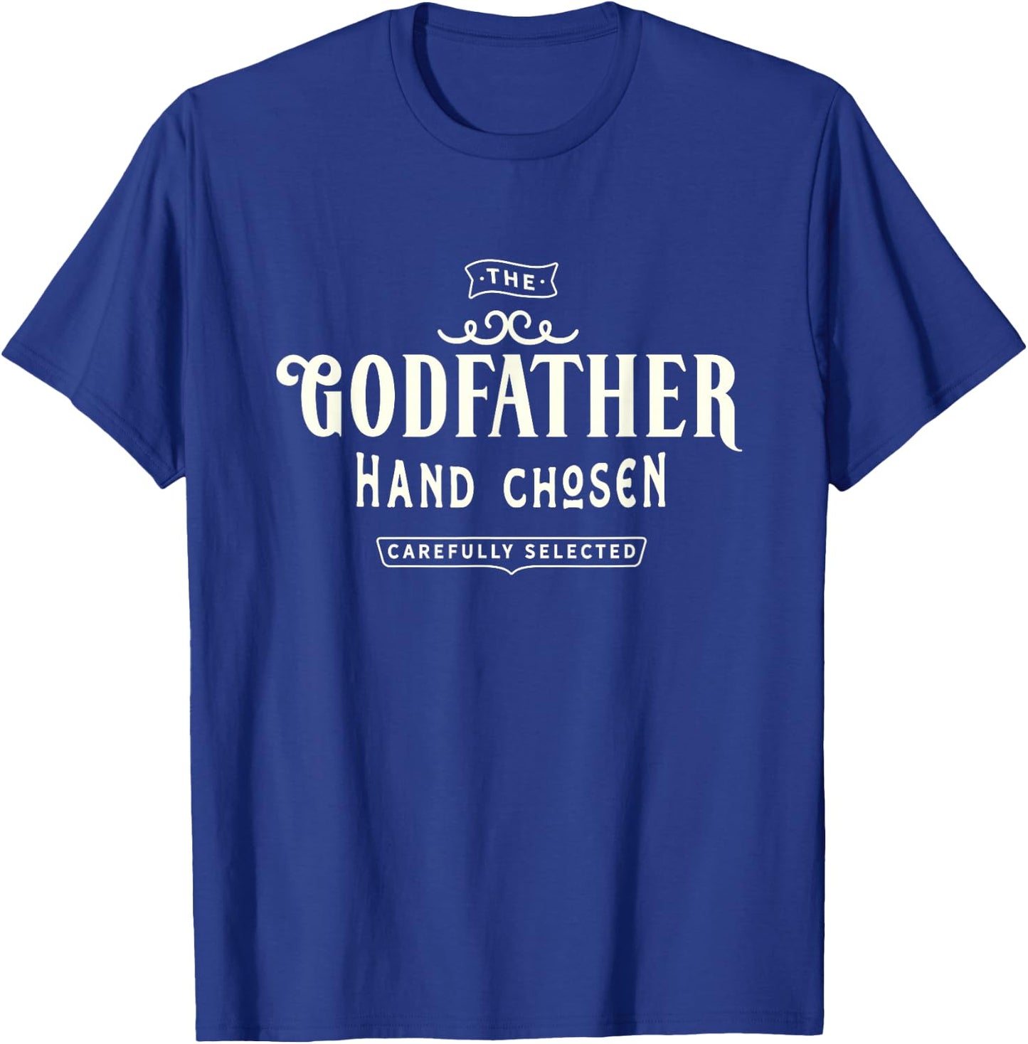 Godfather, Uncle, legend, proposal ideas for godchild T-Shirt - T-Shirt | Royal
