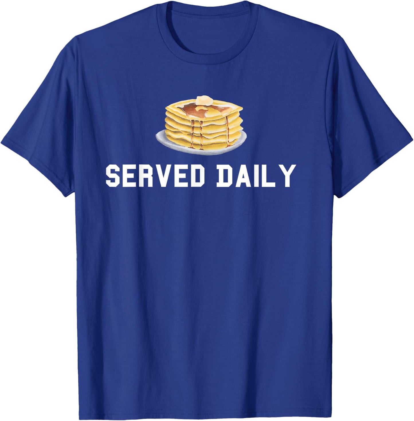 Pancakes Served Daily Offensive Lineman OL Football T-Shirt - T-Shirt | Royal